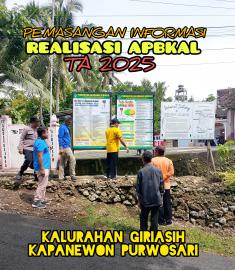 PEMASANGAN INFORMASI REALISASI APBKAL 2025 KALURAHAN GIRIASIH 
